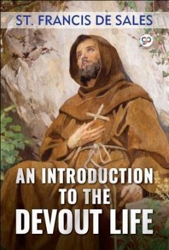 An Introduction to the Devout Life (eBook, ePUB) - Sales, St. Francis de