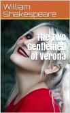 The Two Gentlemen of Verona (eBook, ePUB)