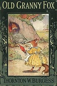 Old Granny Fox (eBook, ePUB) - W. Burgess, Thornton
