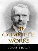 Louis Tracy: The Complete Works (eBook, ePUB)