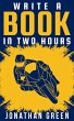 Write a Book in Two Hours (Authorship,... - Bild 1