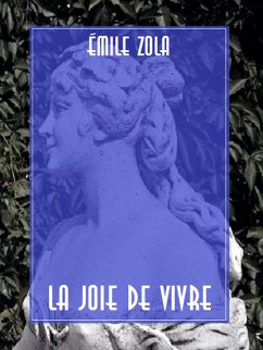 La Joie de Vivre (eBook, ePUB) - Zola, Émile