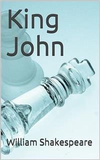 King John (eBook, ePUB) - Shakespeare, William