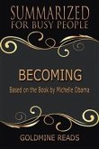 Becoming - Summarized for Busy People (eBook, ePUB)