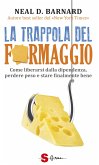 La trappola del formaggio (fixed-layout eBook, ePUB)