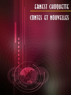 Contes et nouvelles (eBook, ePUB) - Choquette, Ernest