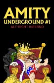 Alt-Right Inferno (Amity Underground, #1) (eBook, ePUB)