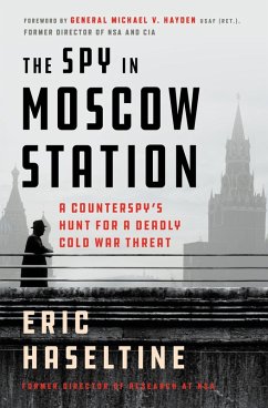 The Spy in Moscow Station (eBook, ePUB) - Haseltine, Eric