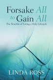 Forsake All to Gain All (eBook, ePUB)