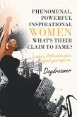 Phenomenal, Powerful Inspirational Women What's Their Claim to Fame? (eBook, ePUB)