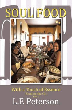 Soul Food with a Touch of Essence (eBook, ePUB) - Peterson, L. F.