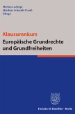 Klausurenkurs Europäische Grundrechte und Grundfreiheiten. (eBook, ePUB)