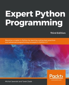 Expert Python Programming (eBook, ePUB) - Jaworski, Michal; Ziade, Tarek