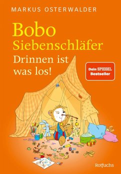 Bobo Siebenschläfer. Drinnen ist was los! (eBook, ePUB) - Osterwalder, Markus