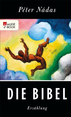 Die Bibel (eBook, ePUB) - Nádas, Péter