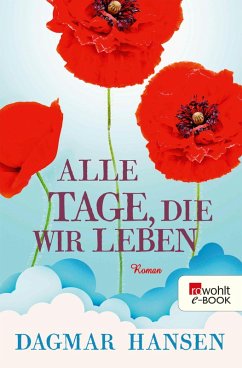 Cover Alle Tage, die wir leben (eBook, ePUB)