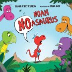 Noah Noasaurus (eBook, PDF)