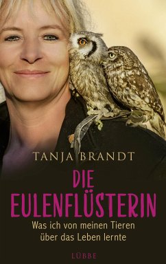 Die Eulenflüsterin (eBook, ePUB) - Brandt, Tanja