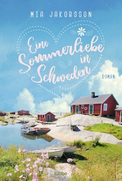 Eine Sommerliebe in Schweden (eBook, ePUB) - Jakobsson, Mia