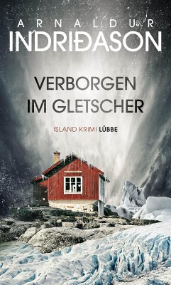 Verborgen im Gletscher / Kommissar Konrad Bd.1 (eBook, ePUB) - Indriðason, Arnaldur