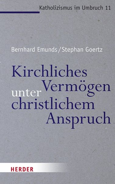 Kirchliches Vermögen unter christlichem Anspruch (eBook, PDF) Kirchliches Vermögen unter christlichem Anspruch (eBook, PDF)