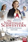 Ein Weihnachtstraum wird wahr / Die Nightingale Schwestern Bd.9 (eBook, ePUB)