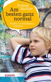 Am besten ganz normal (eBook, ePUB)