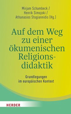 Auf dem Weg zu einer ökumenischen Religionsdidaktik (eBook, PDF)