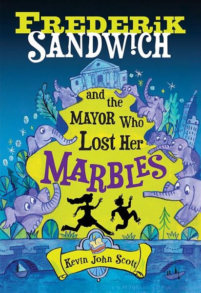 Frederik Sandwich and the Mayor Who Lost Her Marbles (eBook, ePUB)