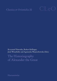 The Historiography of Alexander the Great (eBook, PDF)