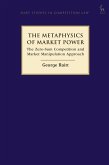 The Metaphysics of Market Power (eBook, ePUB)