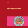 Das Planetenmärchen (eBook, ePUB) - Bild 1