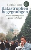 Katastrophenbegegnungen (eBook, ePUB)