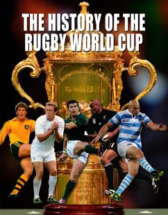 The History of the World Rugby Cup (eBook, ePUB)