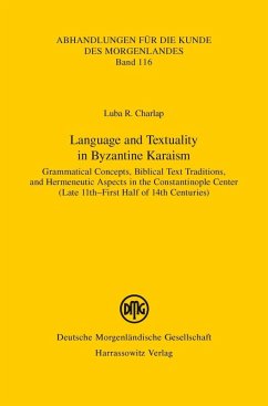 Language and Textuality in Byzantine Karaism (eBook, PDF) - Charlap, Luba Rachel