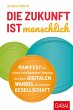 Die Zukunft ist menschlich (eBook, ePUB) - Bild 1