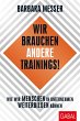 Wir brauchen andere Trainings! (eBook,... - Bild 1