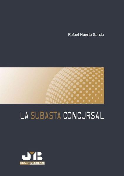 La subasta concursal (eBook, PDF) La subasta concursal (eBook, PDF)