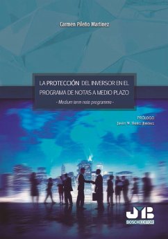 La protección del inversor en el programa de notas a medio plazo (eBook, PDF) - Pileño Martínez, Carmen