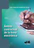 Ámbito contractual de la firma electrónica (eBook, PDF) Ámbito contractual de la firma electrónica (eBook, PDF)