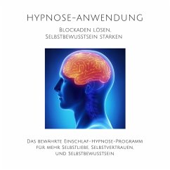 Hypnose-Anwendung: Blockaden lösen, Selbstbewusstsein stärken (MP3-Download) - Lynen, Patrick
