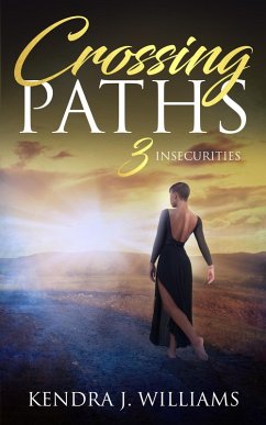 Cover Crossing Paths 3: Insecurities (eBook, ePUB)