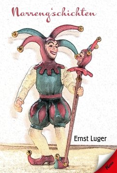 Narreng'schichten (eBook, ePUB) - Luger, Ernst