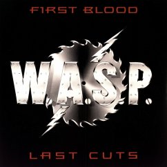First Blood Last Cuts - W.A.S.P.