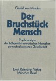 Der Bruchstück-Mensch (eBook, PDF)