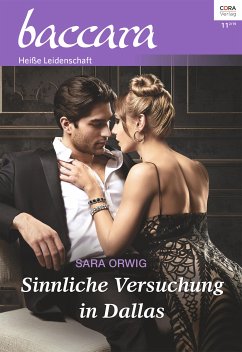 Sinnliche Versuchung in Dallas (eBook, ePUB) - Orwig, Sara