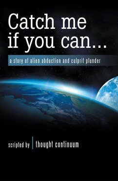 Cover Catch Me If You Can . . . (eBook, ePUB)