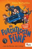 Die Furchtlosen Fünf (eBook, ePUB)