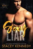 Sexy Liar (A Dirty Little Secrets Duet) (eBook, ePUB)