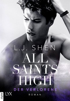 Der Verlorene / All Saints High Bd.3 (eBook, ePUB) - Shen, L. J.